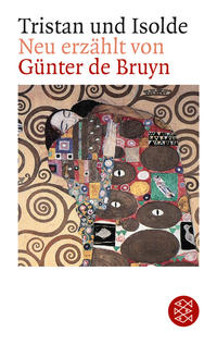 Cover Tristan und Isolde Neu erzählt von Günter de Bruyn